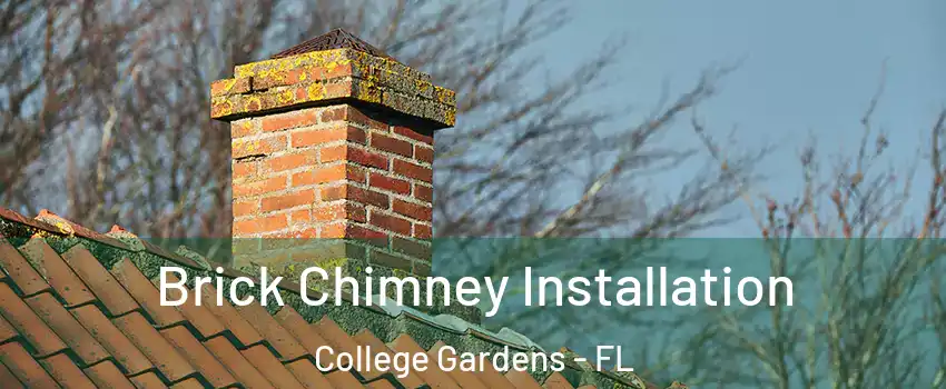 Brick Chimney Installation College Gardens - FL