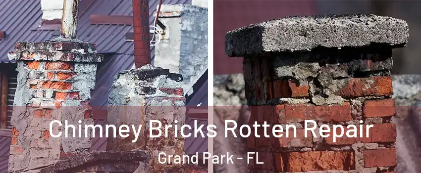 Chimney Bricks Rotten Repair Grand Park - FL