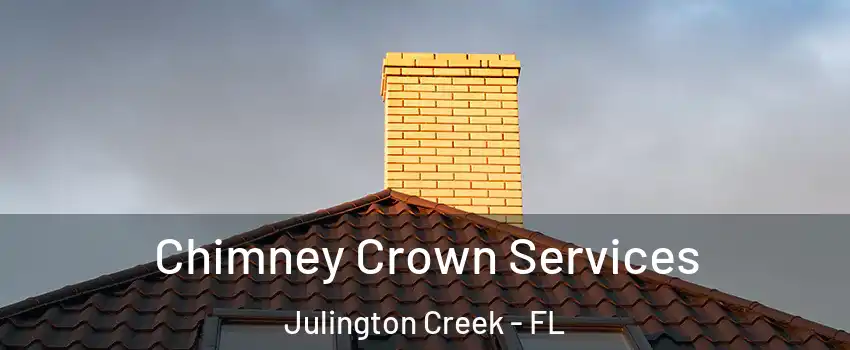 Chimney Crown Services Julington Creek - FL