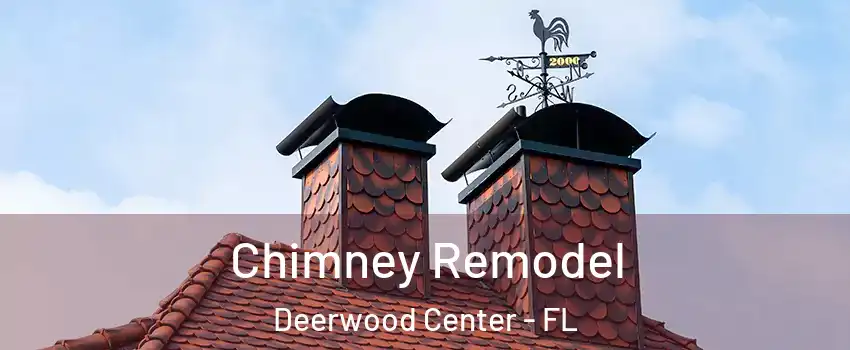 Chimney Remodel Deerwood Center - FL