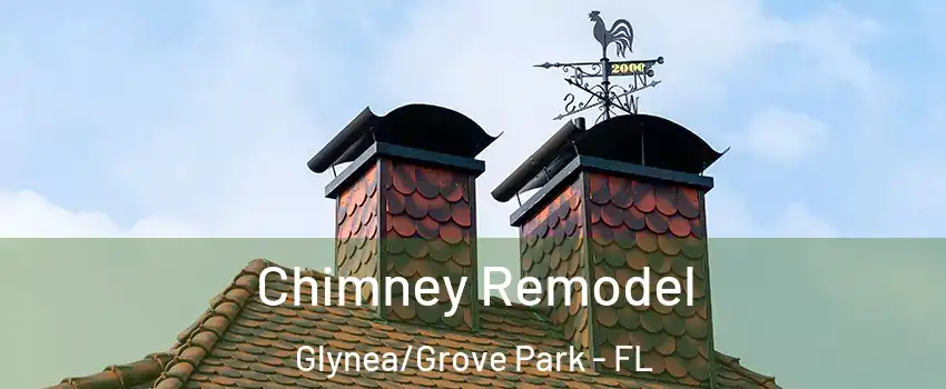 Chimney Remodel Glynea/Grove Park - FL