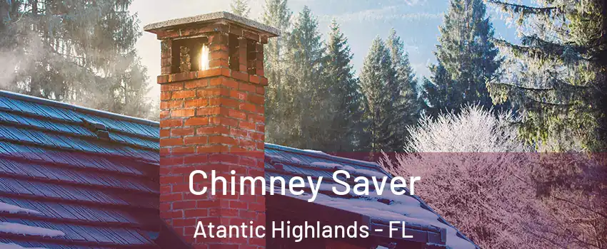 Chimney Saver Atantic Highlands - FL