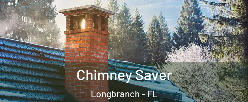 Chimney Saver Longbranch - FL