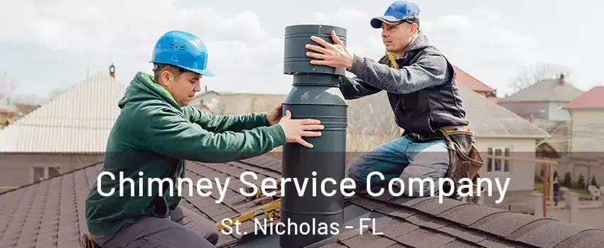 Chimney Service Company St. Nicholas - FL