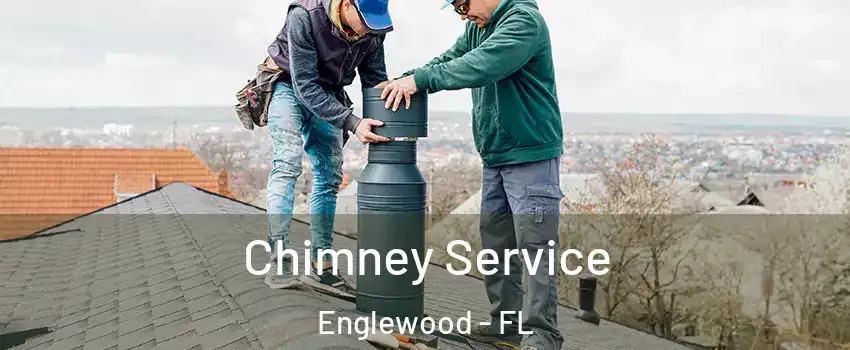 Chimney Service Englewood - FL