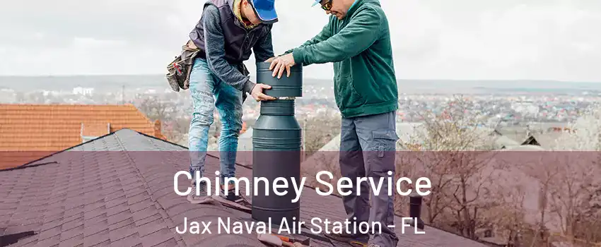 Chimney Service Jax Naval Air Station - FL