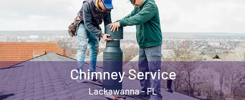 Chimney Service Lackawanna - FL