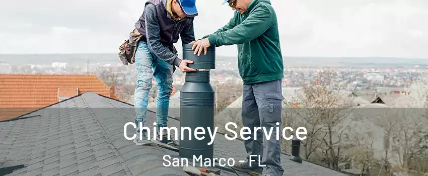 Chimney Service San Marco - FL