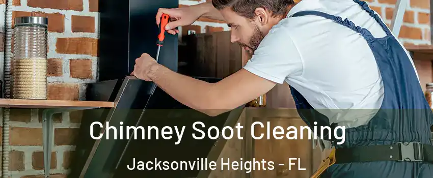 Chimney Soot Cleaning Jacksonville Heights - FL