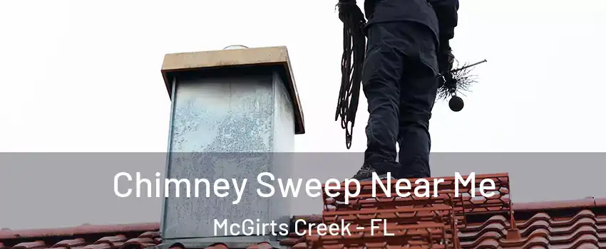 Chimney Sweep Near Me McGirts Creek - FL