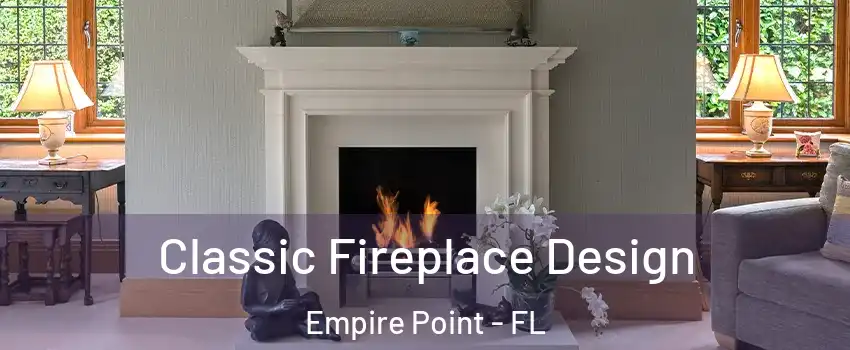 Classic Fireplace Design Empire Point - FL