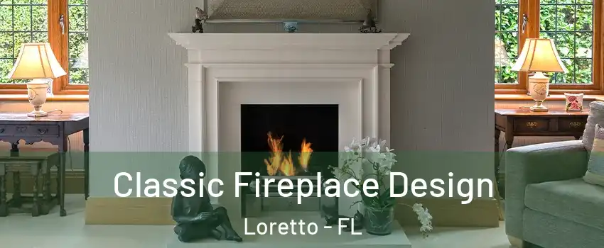 Classic Fireplace Design Loretto - FL