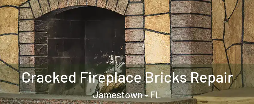 Cracked Fireplace Bricks Repair Jamestown - FL