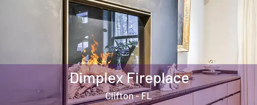 Dimplex Fireplace Clifton - FL