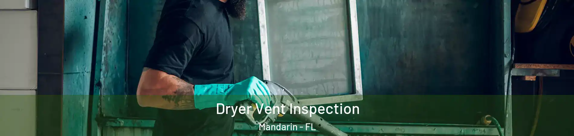 Dryer Vent Inspection Mandarin - FL