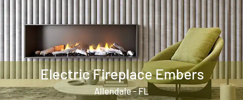 Electric Fireplace Embers Allendale - FL