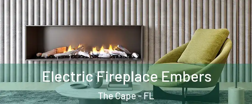 Electric Fireplace Embers The Cape - FL