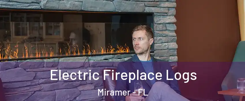 Electric Fireplace Logs Miramer - FL