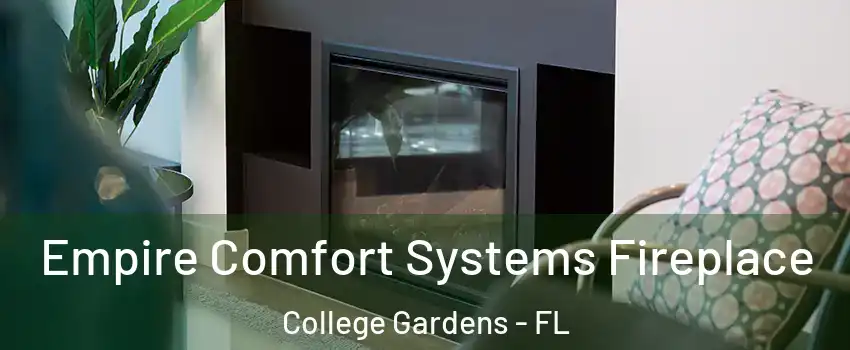 Empire Comfort Systems Fireplace College Gardens - FL