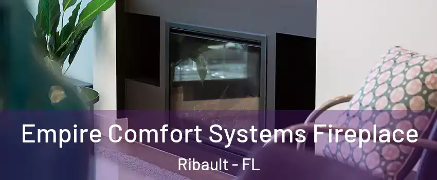 Empire Comfort Systems Fireplace Ribault - FL