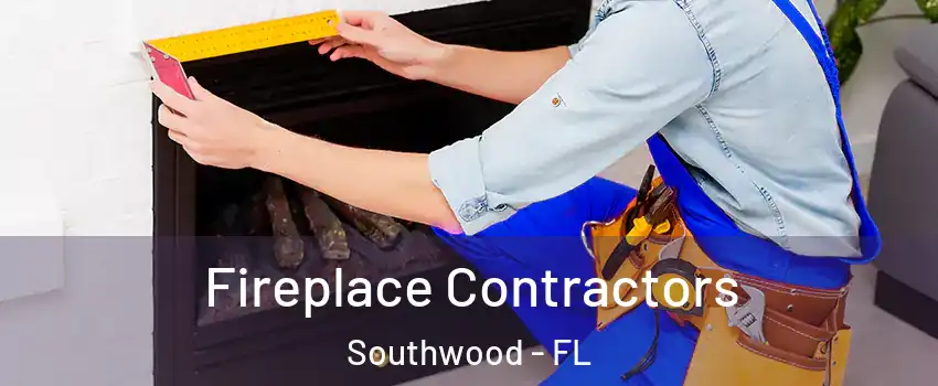 Fireplace Contractors Southwood - FL