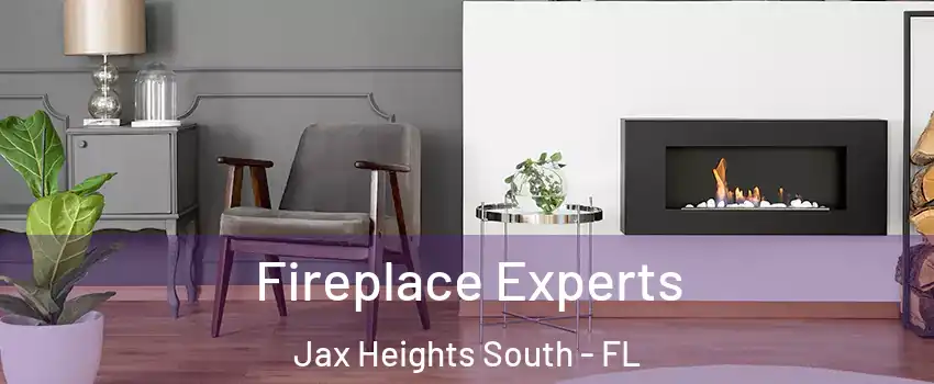 Fireplace Experts Jax Heights South - FL