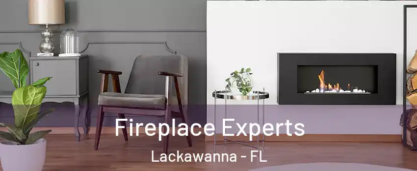 Fireplace Experts Lackawanna - FL