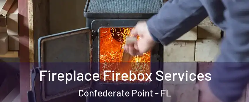 Fireplace Firebox Services Confederate Point - FL
