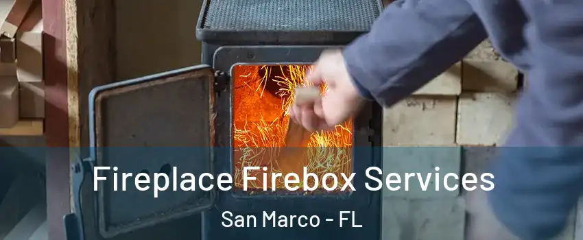 Fireplace Firebox Services San Marco - FL