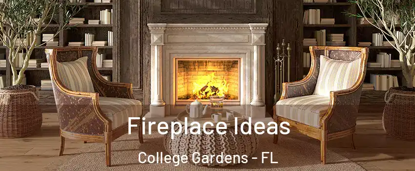 Fireplace Ideas College Gardens - FL