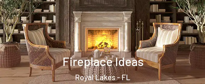 Fireplace Ideas Royal Lakes - FL