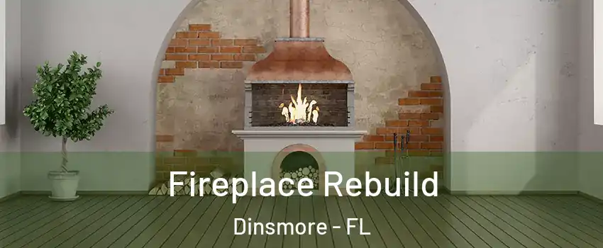 Fireplace Rebuild Dinsmore - FL