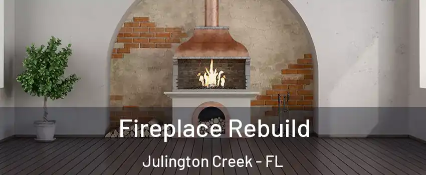 Fireplace Rebuild Julington Creek - FL