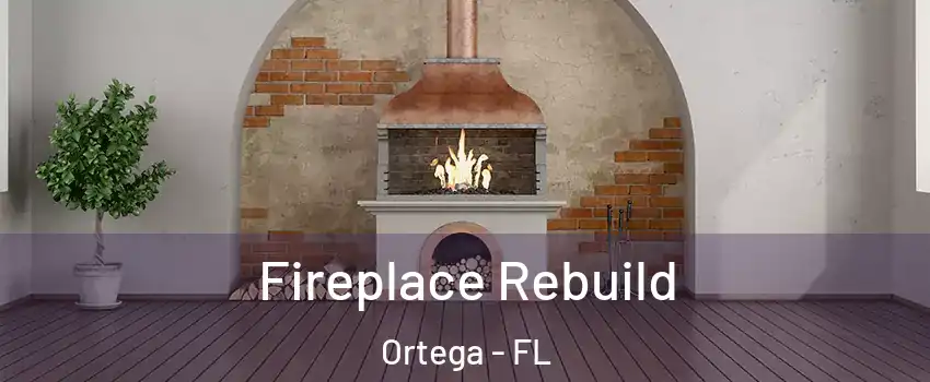 Fireplace Rebuild Ortega - FL