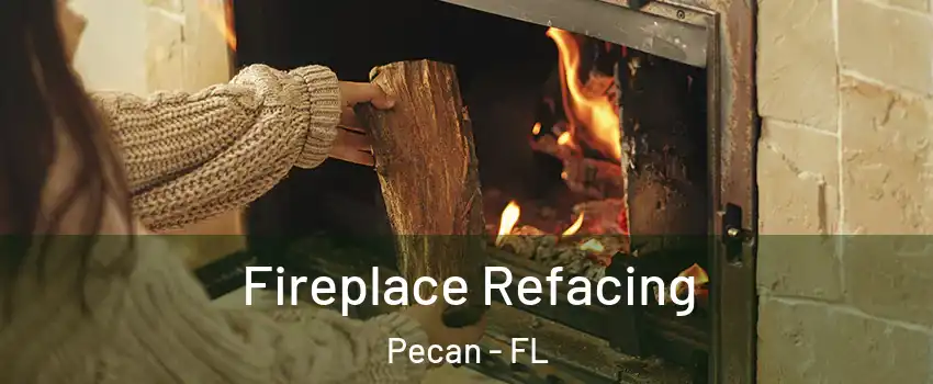 Fireplace Refacing Pecan - FL