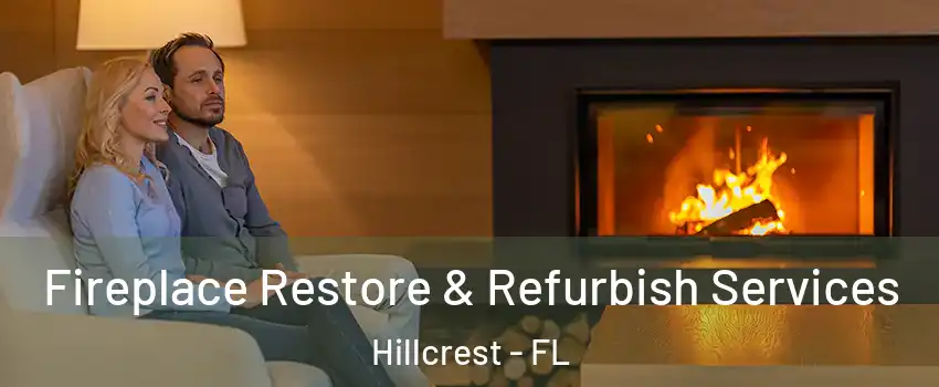 Fireplace Restore & Refurbish Services Hillcrest - FL