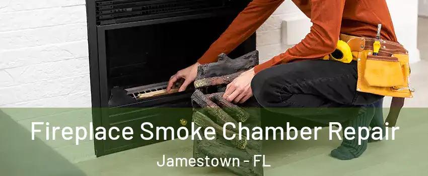 Fireplace Smoke Chamber Repair Jamestown - FL