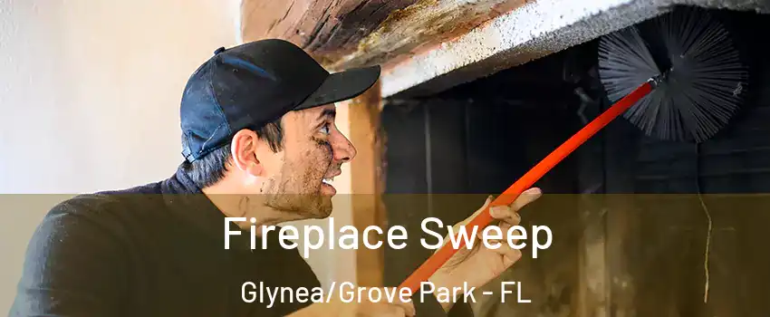 Fireplace Sweep Glynea/Grove Park - FL