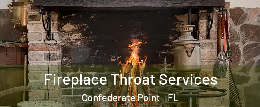 Fireplace Throat Services Confederate Point - FL