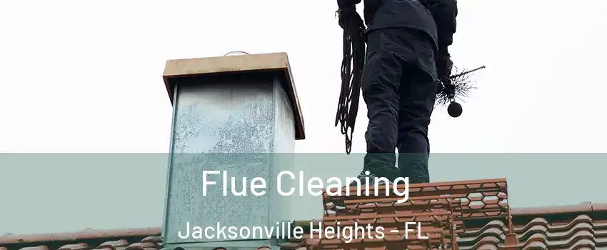 Flue Cleaning Jacksonville Heights - FL