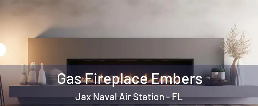 Gas Fireplace Embers Jax Naval Air Station - FL