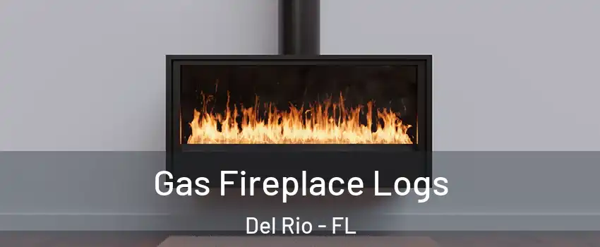 Gas Fireplace Logs Del Rio - FL