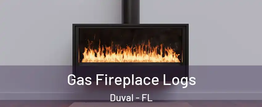 Gas Fireplace Logs Duval - FL