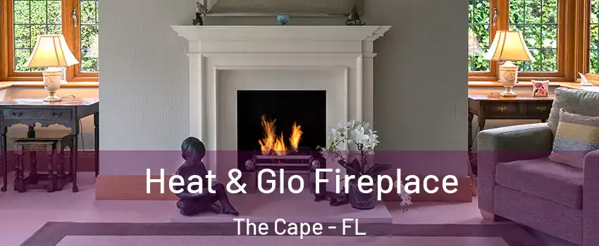 Heat & Glo Fireplace The Cape - FL