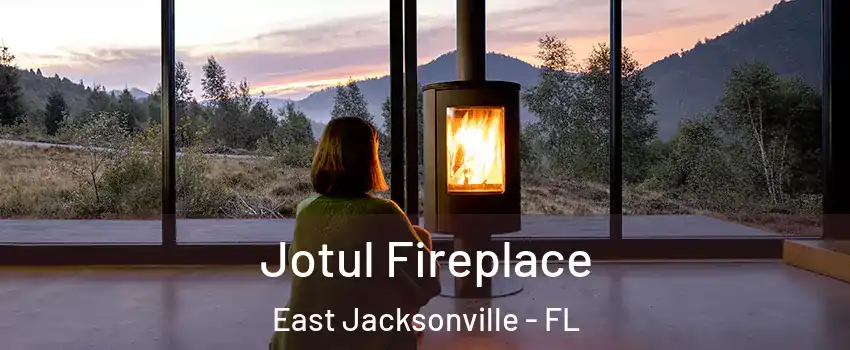 Jotul Fireplace East Jacksonville - FL