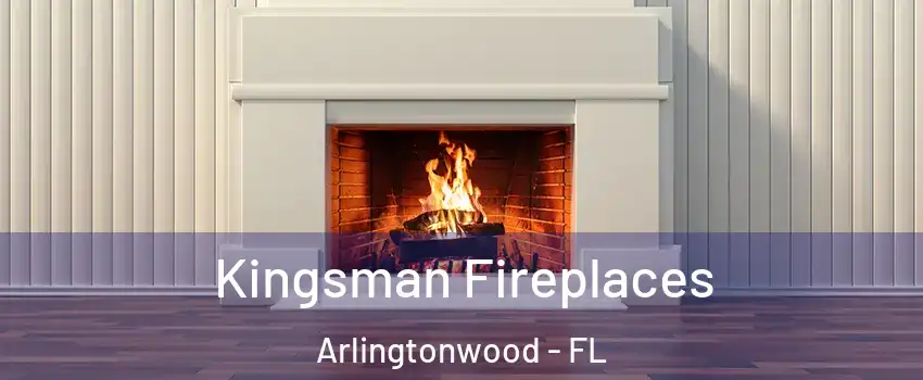 Kingsman Fireplaces Arlingtonwood - FL