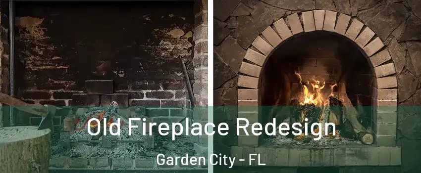 Old Fireplace Redesign Garden City - FL