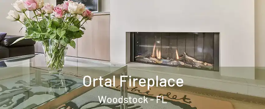 Ortal Fireplace Woodstock - FL