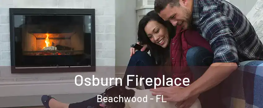 Osburn Fireplace Beachwood - FL