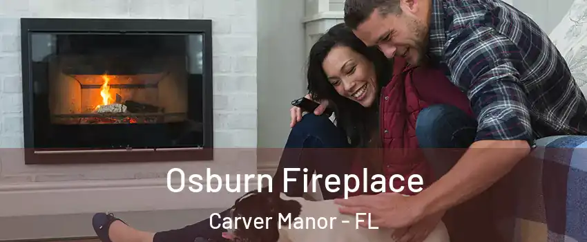 Osburn Fireplace Carver Manor - FL